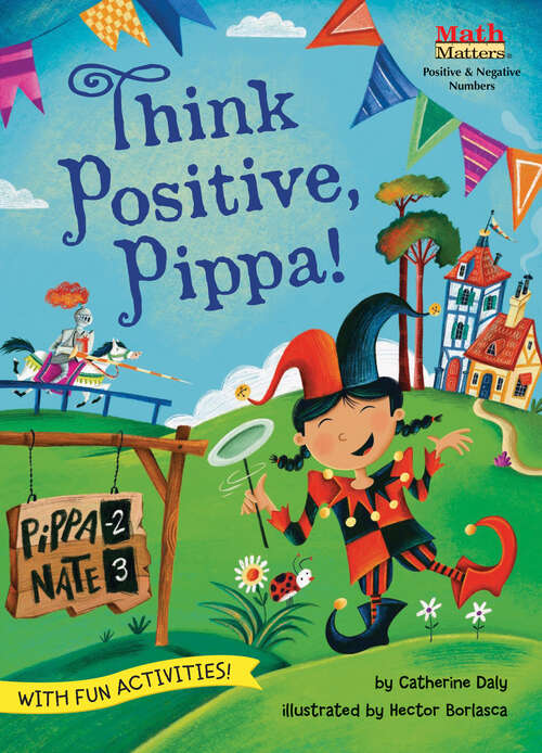 Book cover of Think Positive, Pippa! (Math Matters)