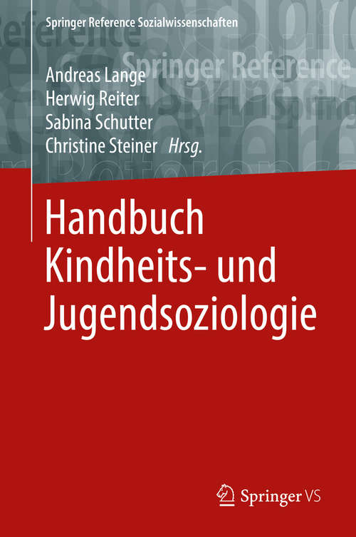 Book cover of Handbuch Kindheits- und Jugendsoziologie (Springer Reference Sozialwissenschaften Ser.)