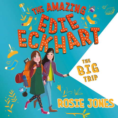 Book cover of The Big Trip: Book 2 (The Amazing Edie Eckhart #2)