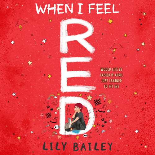 Book cover of When I Feel Red: A powerful story of dyspraxia, identity and finding your place in the world