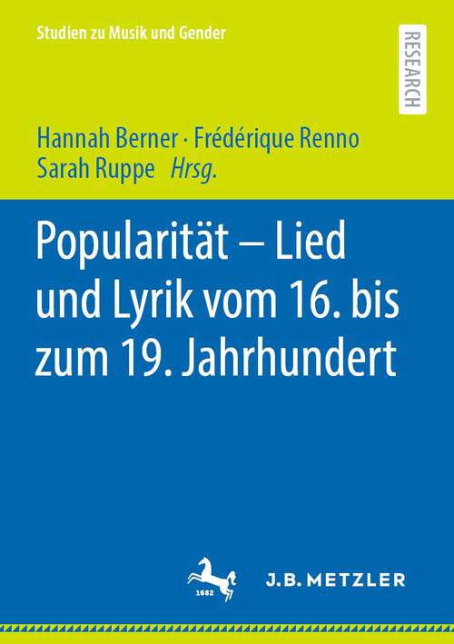 Book cover of Popularität – Lied und Lyrik vom 16. bis zum 19. Jahrhundert (1. Aufl. 2022) (Studien zu Musik und Gender)