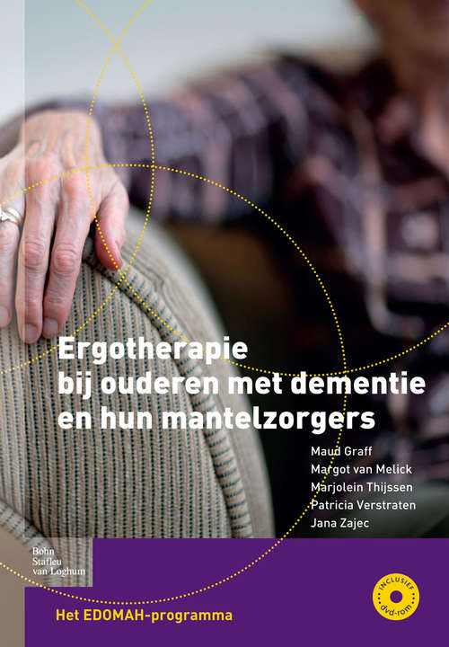 Book cover of Ergotherapie bij ouderen met dementie en hun mantelzorgers: Het EDOMAH-programma