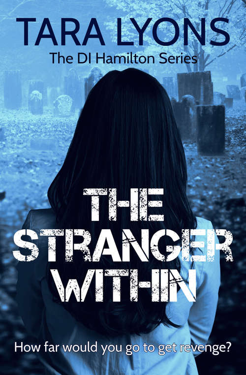 The Stranger Within (DI Hamilton Series #4)