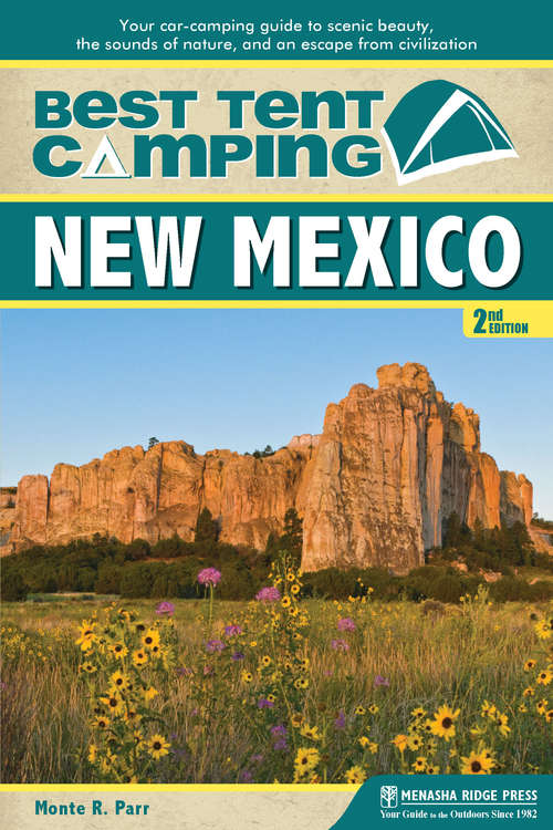 Book cover of Best Tent Camping: New Mexico