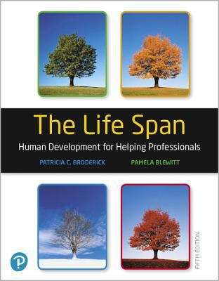 Book cover of The Life Span: Human Development for Helping Professionals (Fifth Edition)