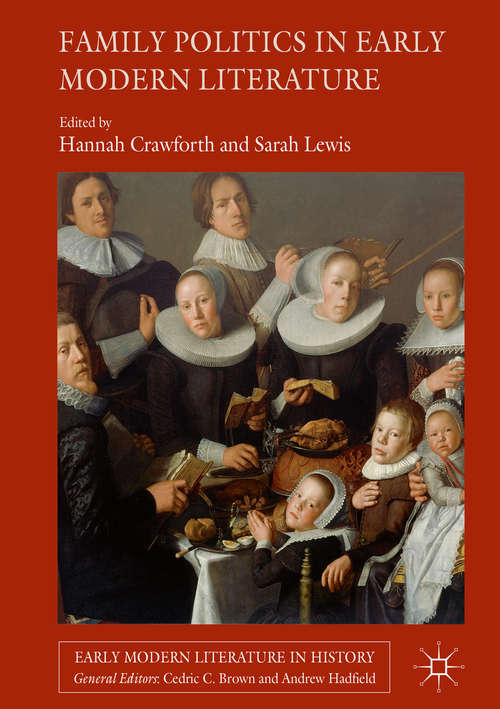 Book cover of Family Politics in Early Modern Literature
