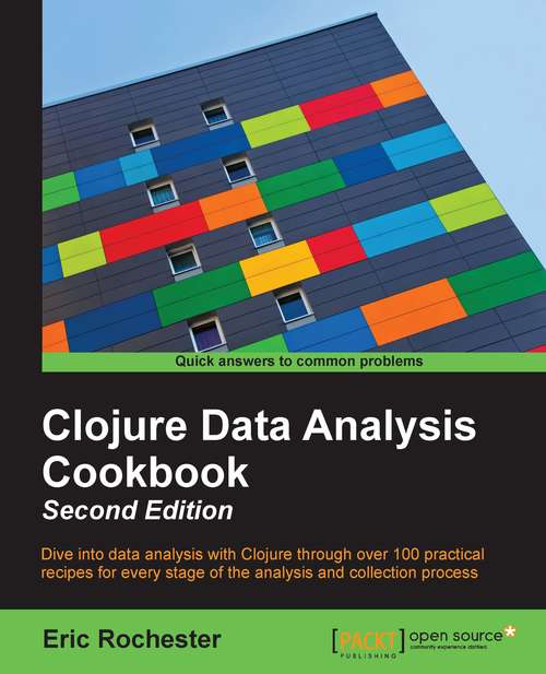 Book cover of Clojure Data Analysis Cookbook - Second Edition