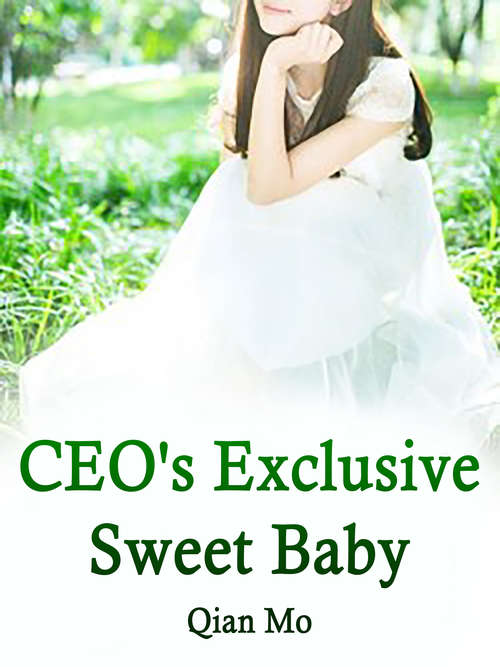 CEO's Exclusive Sweet Baby: Volume 3 (Volume 3 #3)