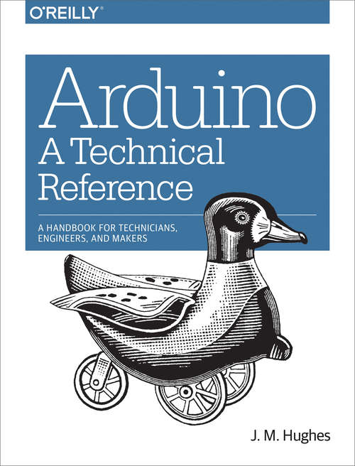 Book cover of Arduino: A Handbook for Technicians, Engineers, and Makers