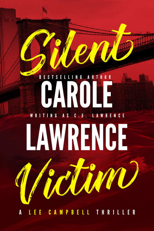 Book cover of Silent Victim (A Lee Campbell Thriller #2)