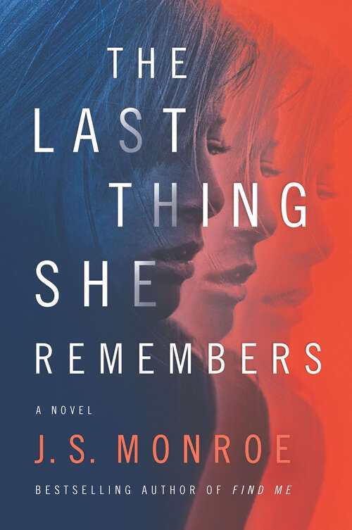 Book cover of The Last Thing She Remembers: A Novel (Original)