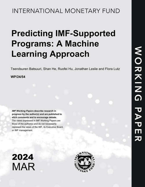 Book cover of Predicting IMF-Supported Programs: A Machine Learning Approach (Imf Working Papers)