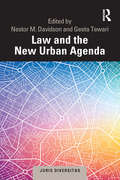 Law and the New Urban Agenda: A Comparative Perspective (Juris Diversitas)