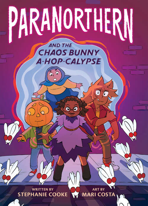 Book cover of Paranorthern: And the Chaos Bunny A-hop-calypse