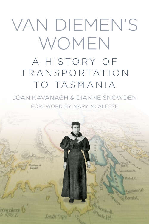 Book cover of Van Diemen's Women: A History of Transportation to Tasmania