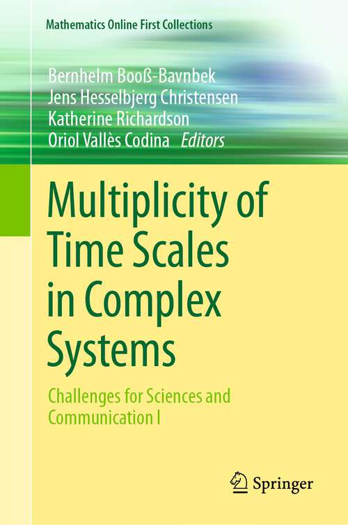 Book cover of Multiplicity of Time Scales in Complex Systems: Challenges for Sciences and Communication I (2024) (Mathematics Online First Collections)