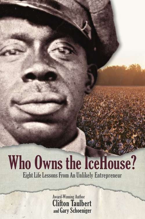 Book cover of Who Owns the Ice House?: Eight Life Lessons from an Unlikely Entrepreneur