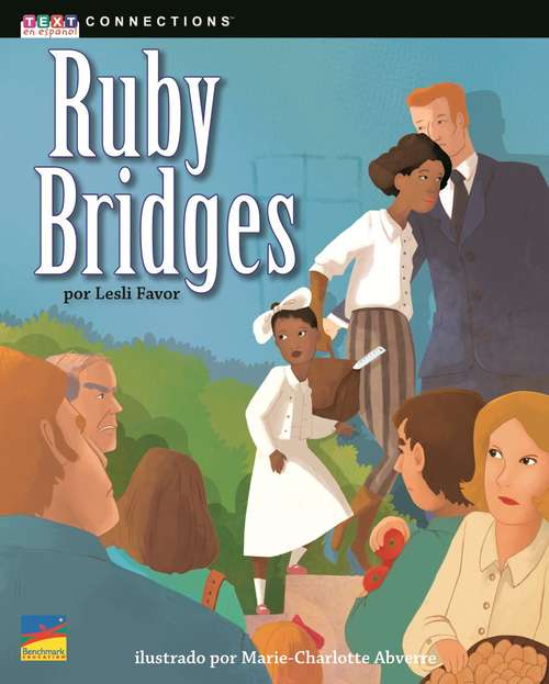 Book cover of Ruby Bridges (Text Connections Ser.)