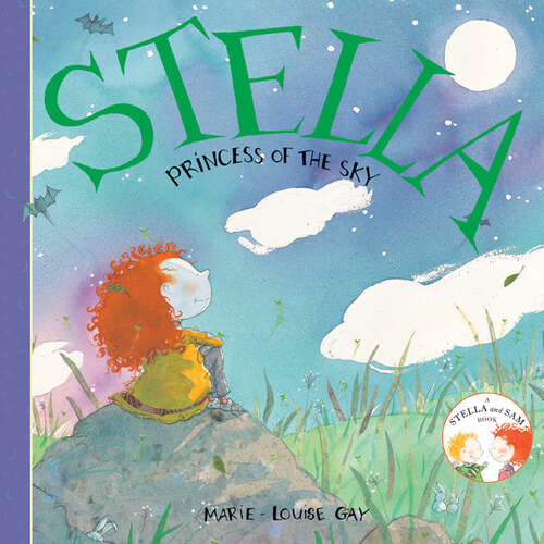Stella, Princess of the Sky (Stella and Sam #2)