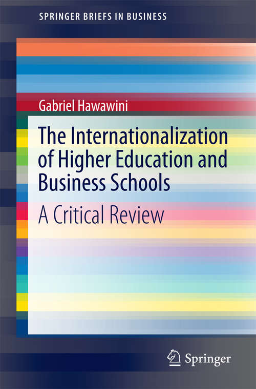 Book cover of The Internationalization of Higher Education and Business Schools