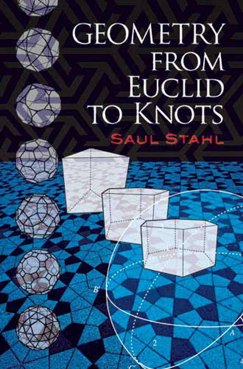 Book cover of Geometry from Euclid to Knots: From Euclid To Knots (Dover Books on Mathematics)
