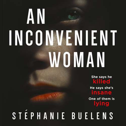Book cover of An Inconvenient Woman: an addictive thriller with a devastating emotional ending