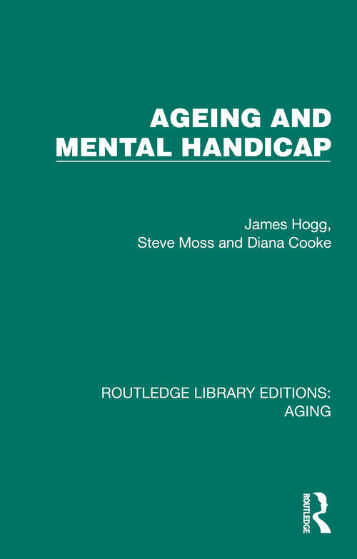 Book cover of Ageing and Mental Handicap (Routledge Library Editions: Aging)