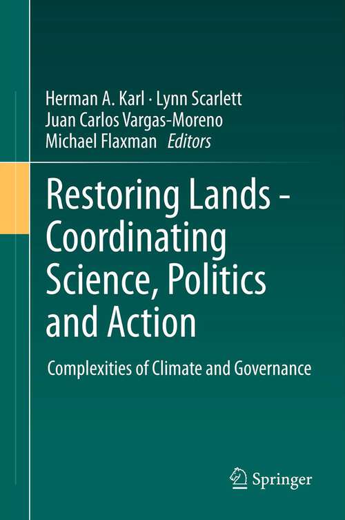 Book cover of Restoring Lands - Coordinating Science, Politics and Action