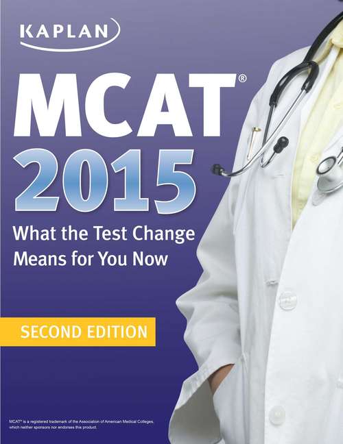 Book cover of MCAT 2015: What the Test Change Means for You Now