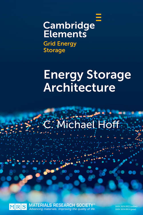 Energy Storage Architecture (Elements in Grid Energy Storage)