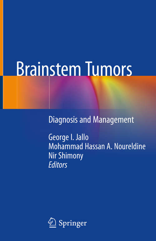 Brainstem Tumors: Diagnosis and Management