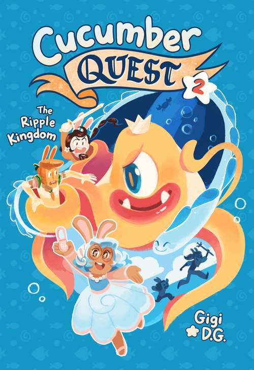 Book cover of Cucumber Quest: The Ripple Kingdom (Cucumber Quest #2)