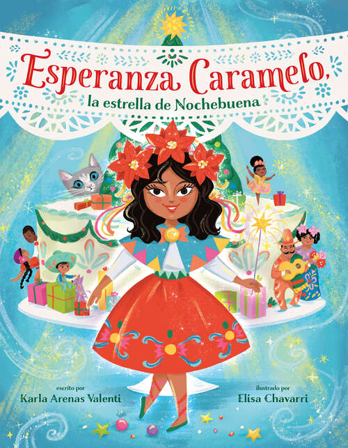 Book cover of Esperanza Caramelo, la estrella de Nochebuena (Esperanza Caramelo, the Star of Nochebuena Spanish Edition)