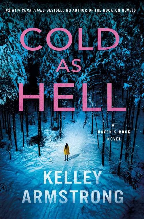 Book cover of Cold as Hell: A Haven's Rock Novel (Haven's Rock)