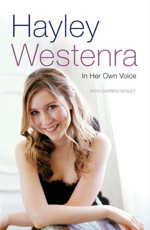 Book cover of Hayley Westenra: In Her Own Voice