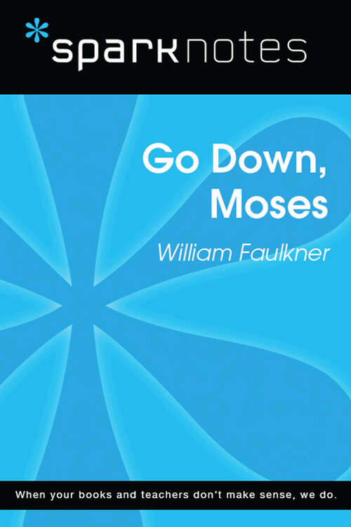 Book cover of Go Down, Moses (SparkNotes Literature Guide Series)