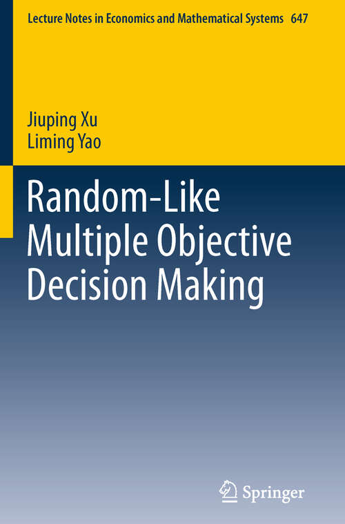 Book cover of Random-Like Multiple Objective Decision Making