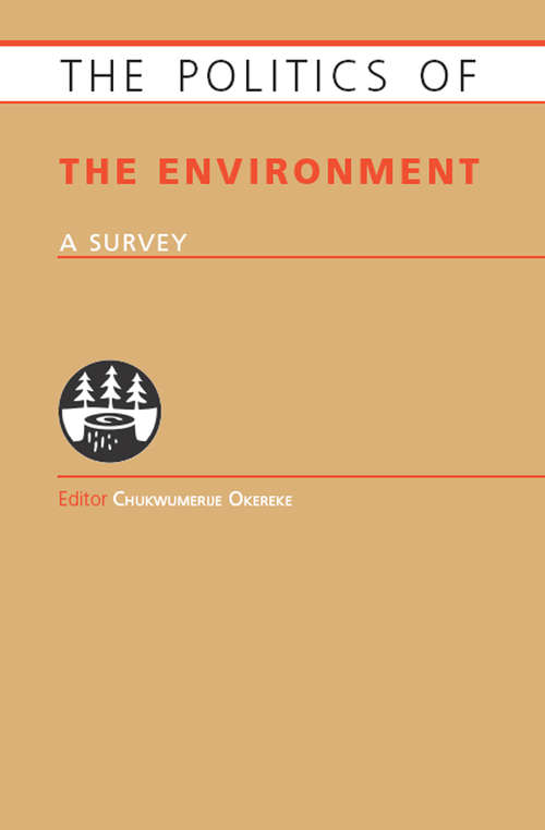 Book cover of Politics of the Environment: A Survey