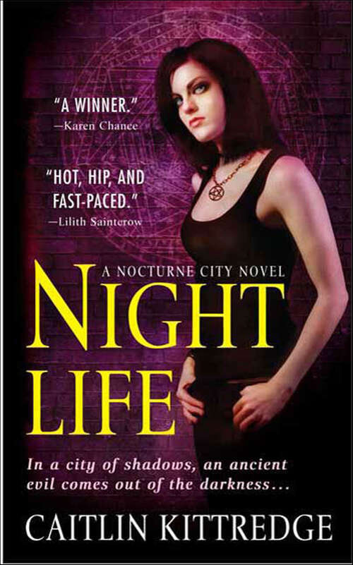 Book cover of Night Life: A Nocturne City Novel (The Nocturne City Novels #1)