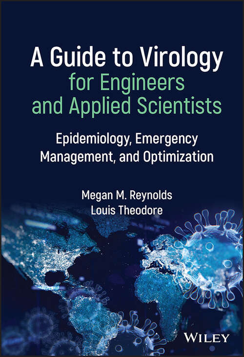 Book cover of A Guide to Virology for Engineers and Applied Scientists: Epidemiology, Emergency Management, and Optimization