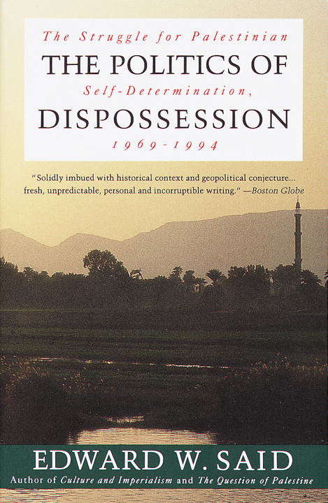 Book cover of The Politics of Dispossession: The Struggle for Palestinian Self-Determination, 1969-1994
