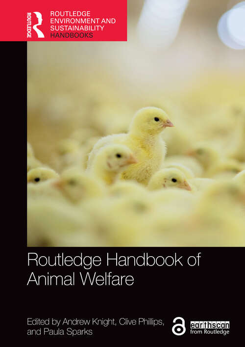 Routledge Handbook of Animal Welfare (Routledge Environment and Sustainability Handbooks)