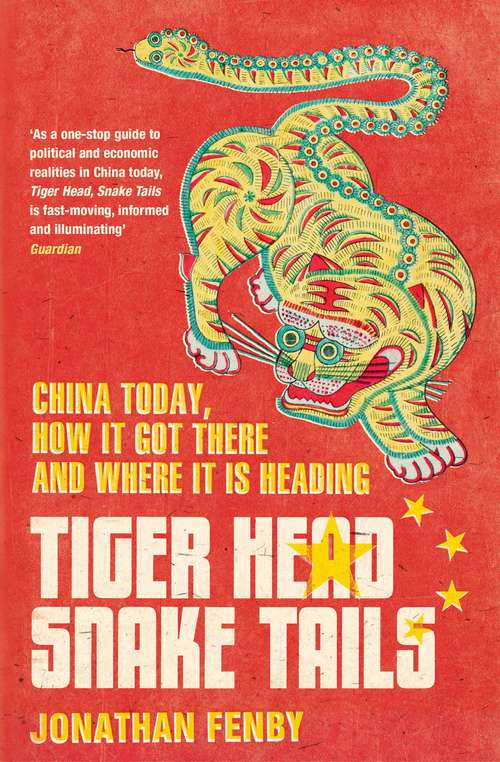 Book cover of Tiger Head, Snake Tails