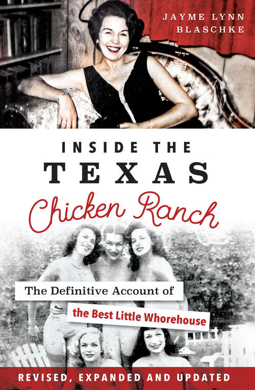 Book cover of Inside the Texas Chicken Ranch: The Definitive Account of the Best Little Whorehouse (Landmarks)