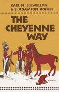 Book cover of The Cheyenne Way (The Civilization Of The American Indian Series: Book Twenty-One)