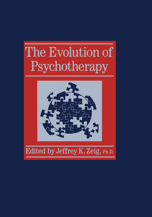 Book cover of Evolution Of Psychotherapy: The 1st Conference