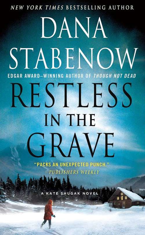 Book cover of Restless in the Grave (Kate Shugak #19)
