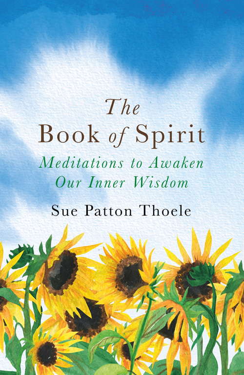 Book cover of The Book of Spirit: Meditations to Awaken Our Inner Wisdom