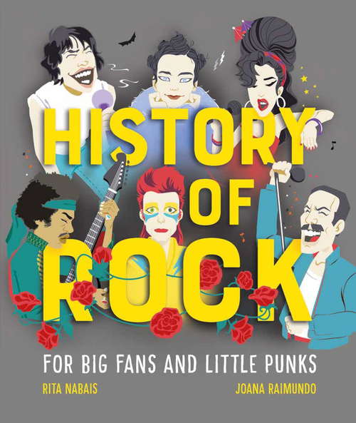 Book cover of History of Rock: For Big Fans and Little Punks