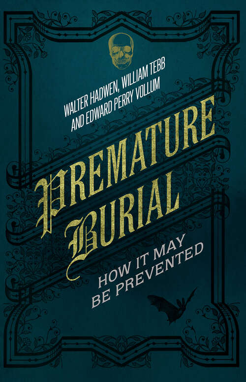 Book cover of Premature Burial: How It May Be Prevented